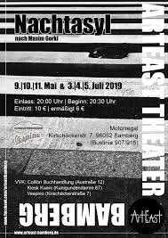Aufgeführt von dem theaterensemle ratten07; Nachtasyl Arteast Theater Bamberg E V Slavistik