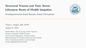 Structural Trauma And Toxic Stress Lifecourse Roots Of
