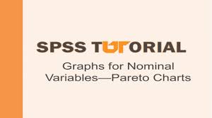 Spss Tutorial Graphs For Nominal Variables Pareto Charts