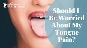 should i be worried about my tongue pain