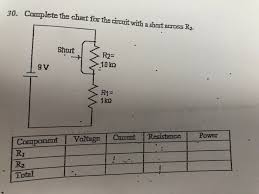 Solved 30 Complete The Chart For The Circuit With A Shor