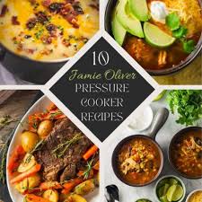 10 jamie oliver pressure cooker recipes