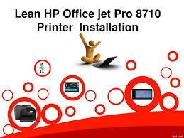 Install the product securely on a stable surface. Ppt Lean Hp Officejet Pro 8710 Printer Installation Powerpoint Presentation Id 7497494