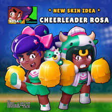Subreddit for all things brawl stars, the free multiplayer mobile arena fighter/party brawler/shoot 'em up game from supercell. Skin Idea Cheerleader Rosa Brawlstars