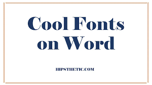 cool fonts on word hipsthetic