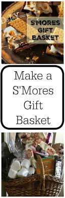 diy s mores gift basket is perfect for