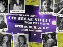 The Off Broad Street Short Play Festival