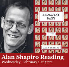 Award-winning poet &amp; memoirist, Alan Shapiro, reads from and signs his debut novel, Broadway Baby. Shapiro is known in literary circles for his ... - Alan_Shapiro_Button_0