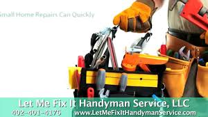 Whether you are a man or a woman, you spend your days juggling between office and home. Omaha Handyman Services Let Me Fix It Handyman Service
