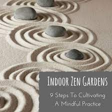 Indoor Zen Gardens Cultivating