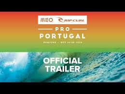 Everything You Need To Know About The Rip Curl Pro Portugal