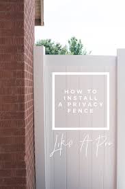 Fence building tools and instruction for diy fencing projects. How To Install A Vinyl Privacy Fence Room For Tuesday