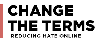 Change The Terms Reducing Hate Online