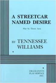 A Street Car Named Whatever   ENTROPY streetcar named desire stella   Google Search