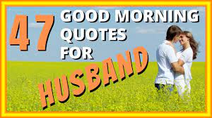 good morning messages for husband