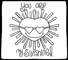 Someone to watch over me). You Are My Sunshine Coloring Pages
