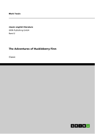 the adventures of huckleberry finn publish your master s thesis publish now it s