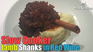 slow cooker lamb shanks in red wine