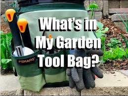 What S In My Garden Tool Bag And How I
