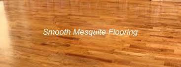 mesquite flooring the flooring lady