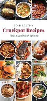 50 healthy crockpot recipes healthy