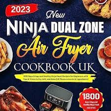 new ninja dual zone air fryer cookbook