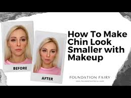 make chin look smaller with makeup