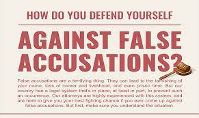 This is by far my least favorite technique though since it appears. How Do You Defend Yourself Against False Accusations Infographic