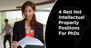 Intellectual Property Positions For Phds