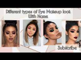 types of eye makeup look with name eye