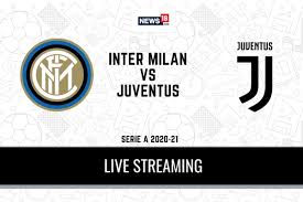 Why don't you let us know. Serie A 2020 21 Inter Milan Vs Juventus Live Streaming When And Where To Watch Online Tv Telecast Team News
