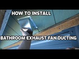 How To Install Bathroom Fan Exhaust