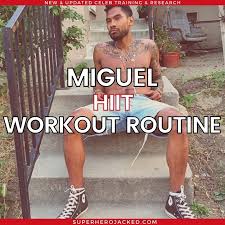 miguel intense hiit workout train like