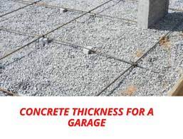 the concrete thickness for a garage 8