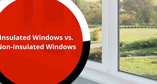 Insulated Windows Vs Non Insulated Windows