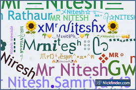 nicknames for mrnitesh mr nitesh