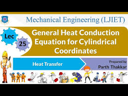 L 25 General Heat Conduction Equation