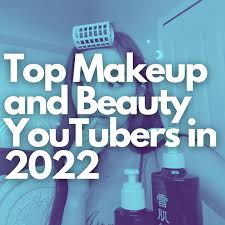 top makeup and beauty yours in 2022
