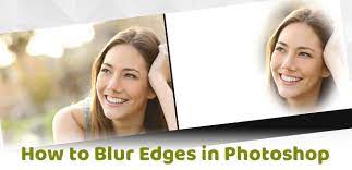 how to blur edges in photo