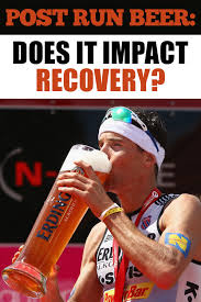 post run beer 5 impacts of alcohol
