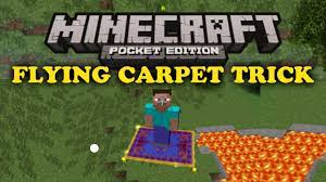 flying carpet trick minecraft pe