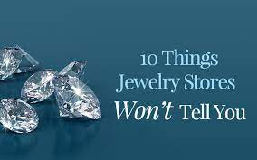 10 things a jewelry won t tell