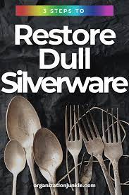 3 steps to re dull silverware