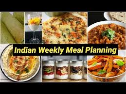 healthy weekly meal planning indian