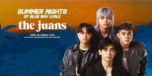 Summer Nights at Blue Bay Walk with The Juans