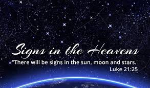 Image result for images Luke 21:25 Meaning of And There Shall be Signs in the Sun, Moon and Stars