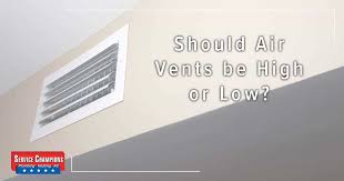 should air vents be high or low