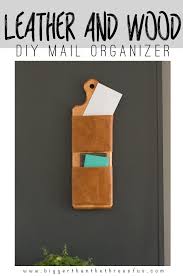 Diy Leather And Wood Mail Organizer