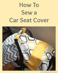 And Away We Go Car Seat Cover Tutorial
