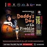 "Daddy's Day" Concert with Freddie Aguilar